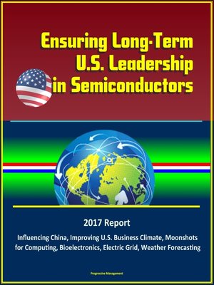 cover image of Ensuring Long-Term U.S. Leadership in Semiconductors